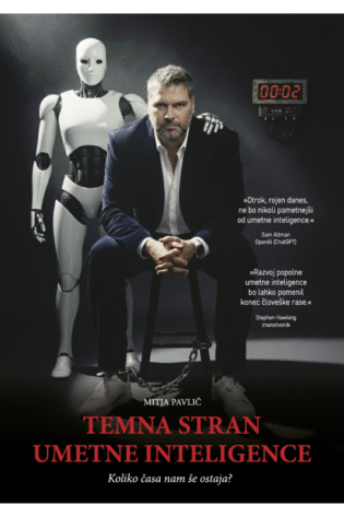 Temna stran umetne inteligence - knjiga - Mitja Pavlič
